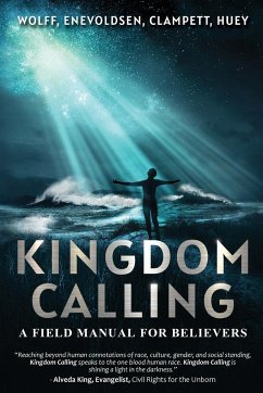 Kingdom Calling - Wolff, Robert F; Enevoldsen, Don; Clampett, Earl