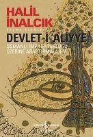 Devlet-i Aliyye Osmanli Imparatorlugu Üzerine Arastirmalar 5. Kitap - Inalcik, Halil
