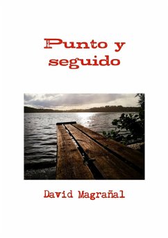 Punto y seguido - Magrañal García, David