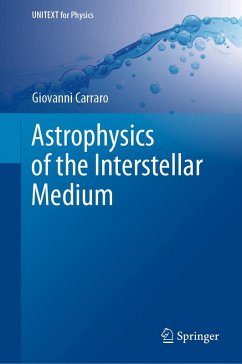 Astrophysics of the Interstellar Medium (eBook, PDF) - Carraro, Giovanni