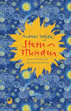 Sternstunden (eBook, ePUB) - Wojak, Andreas