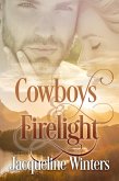 Cowboys & Firelight (Starlight Cowboys, #2) (eBook, ePUB) Cowboys & Firelight (Starlight Cowboys, #2) (eBook, ePUB)