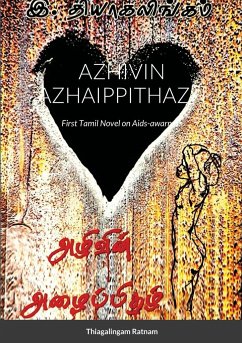 AZHIVIN AZHAIPPITHAZH - Ratnam, Thiagalingam