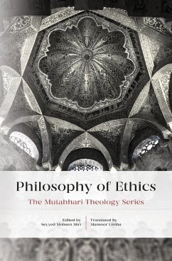 Philosophy Of Ethics - Mutahhari, Murtada