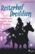 Reiterhof Dreililien 7 - Heimweh nach... - Bild 1