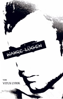 Wahre Lügen - Lyrik, Vitus