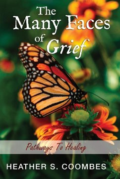 The Many Faces of Grief - Coombes, Heather S.