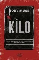 Kilo - Muse, Toby