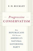 Progressive Conservatism (eBook, ePUB)