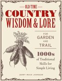 Old-Time Country Wisdom and Lore for Garden and Trail (eBook, ePUB)