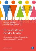 Elternschaft und Gender Trouble (eBook, PDF)