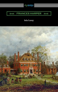 Iola Leroy (eBook, ePUB) - Harper, Frances
