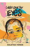 I never saw her eyes (eBook, ePUB) I never saw her eyes (eBook, ePUB)