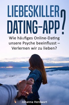 Liebeskiller Dating-App? (eBook, ePUB) - Herdwart, Johanna