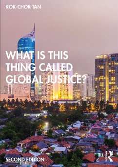 What is this thing called Global Justice? (eBook, PDF) - Tan, Kok-Chor