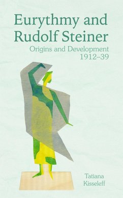 Cover Eurythmy and Rudolf Steiner (eBook, ePUB)