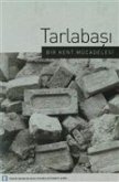 Tarlabasi Bir Kent Mücadelesi