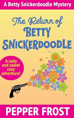 The Return of Betty Snickerdoodle - Frost, Pepper