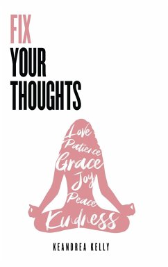 Fix Your Thoughts - Kelly, Keandrea