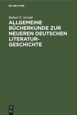 Allgemeine Bücherkunde zur neueren deutschen Literaturgeschichte