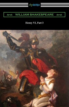 Henry VI, Part 3 - Shakespeare, William
