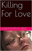 Killing For Love (eBook, ePUB)