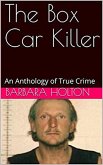 The Box Car Killer (eBook, ePUB)