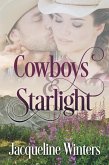 Cowboys & Starlight (Starlight Cowboys, #1) (eBook, ePUB)