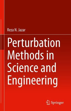 Perturbation Methods in Science and Engineering (eBook, PDF) - Jazar, Reza N.