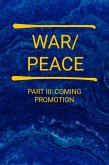 War/Peace - Part III (eBook, ePUB)