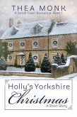 Holly's Yorkshire Christmas: A Small Town Romance (Sprinkle of Magic, #1) (eBook, ePUB)