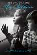 But Who Will Save The Children (eBook,... - Bild 1