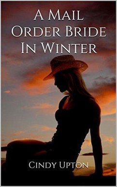 A Mail Order Bride In Winter (eBook, ePUB) - Upton, Cindy