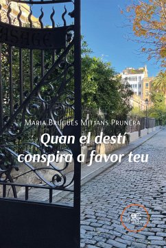 Quan el destí conspira a favor teu (eBook, ePUB) - Prunera, Maria Brugués Mitjans