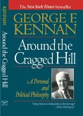Around the Cragged Hill: A Personal and Political Philosophy (eBook, ePUB) Around the Cragged Hill: A Personal and Political Philosophy (eBook, ePUB)