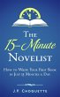 The 15-Minute Novelist: How to Write... - Bild 1