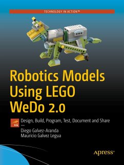 Robotics Models Using LEGO WeDo 2.0 (eBook, PDF) - Galvez-Aranda, Diego; Galvez Legua, Mauricio