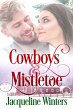 Cowboys & Mistletoe (Starlight Cowboys,... - Bild 1