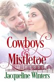 Cowboys & Mistletoe (Starlight Cowboys, #5) (eBook, ePUB)