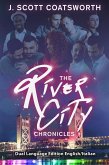 The River City Chronicles: Dual Language Edition (eBook, ePUB) The River City Chronicles: Dual Language Edition (eBook, ePUB)