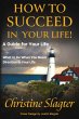 How to Succeed in your Life! A Guide... - Bild 1