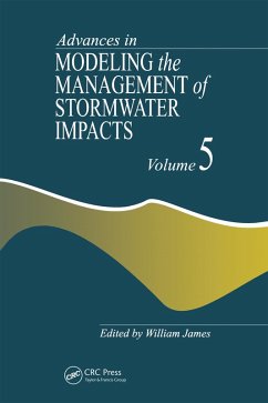 Advances in Modeling the Management of Stormwater Impacts (eBook, PDF) - James, William