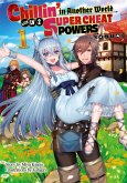 Chillin' in Another World with Level 2 Super Cheat Powers: Volume 1 (Light Novel) (eBook, ePUB)