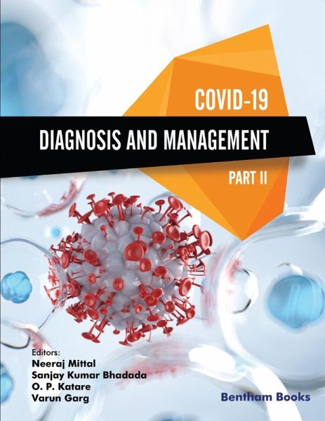 COVID-19: Diagnosis and Management - Part II (eBook, ePUB) COVID-19: Diagnosis and Management - Part II (eBook, ePUB)