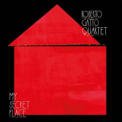 My Secret Place - Gatto,Roberto Quartet