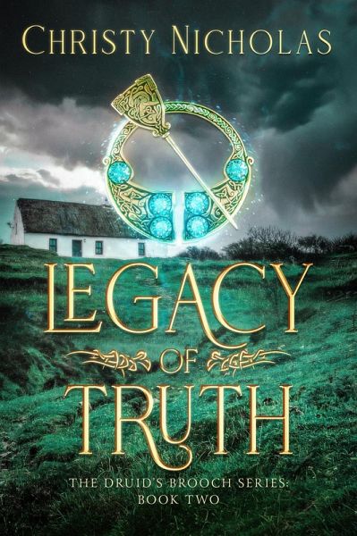 Legacy of Truth (The Druid's Brooch Series, #2) (eBook, ePUB)