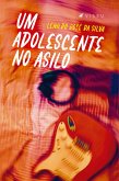 Um adolescente no asilo (eBook, ePUB)