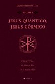 Jesus Quântico, Jesus Cósmico (eBook, ePUB)