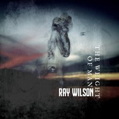 The Weight Of Man (Digipak) - Wilson,Ray