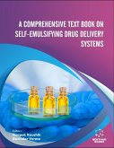 A Comprehensive Text Book on Self-emulsifying Drug Delivery Systems (eBook, ePUB)